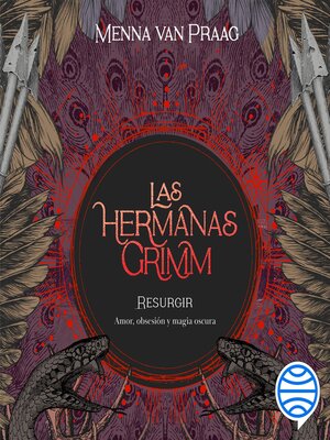cover image of Las hermanas Grimm 2. Resurgir